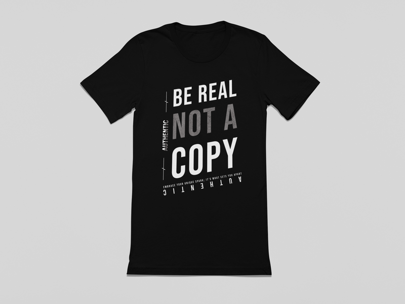 Be Real Unisex T-Shirt