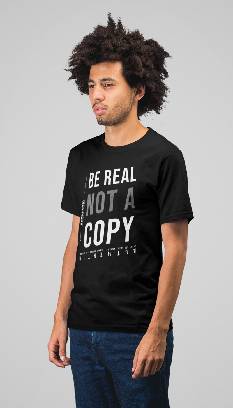 Be Real Unisex T-Shirt