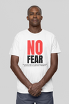 No Fear Unisex T-Shirt